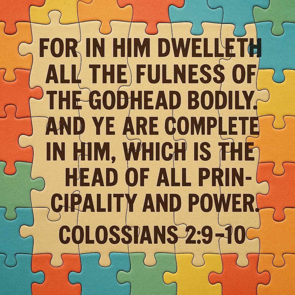 God Is Complete Complete in Christ – dailyarmor.blog